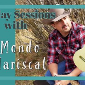 Sunday Sessions with Mondo Mariscal