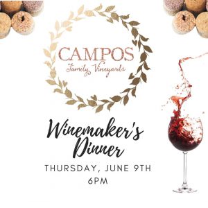 Campos Family Vineyards Winemaker’s Dinner